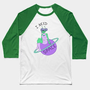 I Need Space Baseball T-Shirt